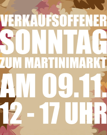 Martinimarkt 2025 & verkaufsoffener Sonntag 